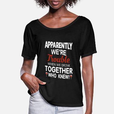 Clever Wine Sayings T-Shirts | Unique 